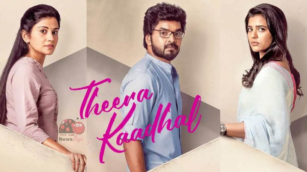 Theera Kaadhal (2023) HD 720p Tamil Movie Watch Online