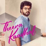 Theera Kaadhal (2023) HD 720p Tamil Movie Watch Online